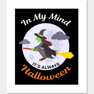 Halloween Funny Witch It's Always Halloween Posters and Art